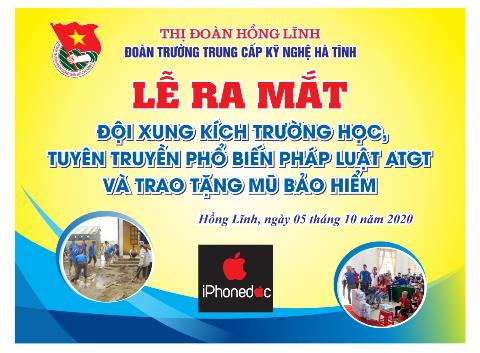 LỄ RA MẮT ĐỘI XUNG KÍCH TRƯỜNG HỌC VÀ TUYÊN TRUYỀN PHỔ BIẾN PHÁP LUẬT AN TOÀN GIAO THÔNG